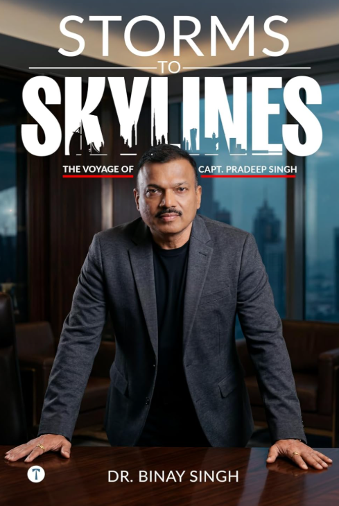 Storms to Skylines - The Voyage of Capt. Pradeep Singh